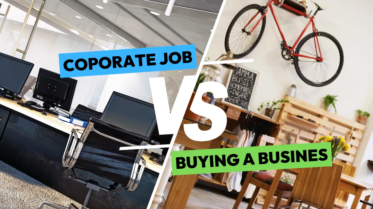 Corporate Job vs Business Ownership